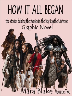 cover image of How It All Began--The Stories Behind the Stories In the Star Lyathe Universe Volume 2